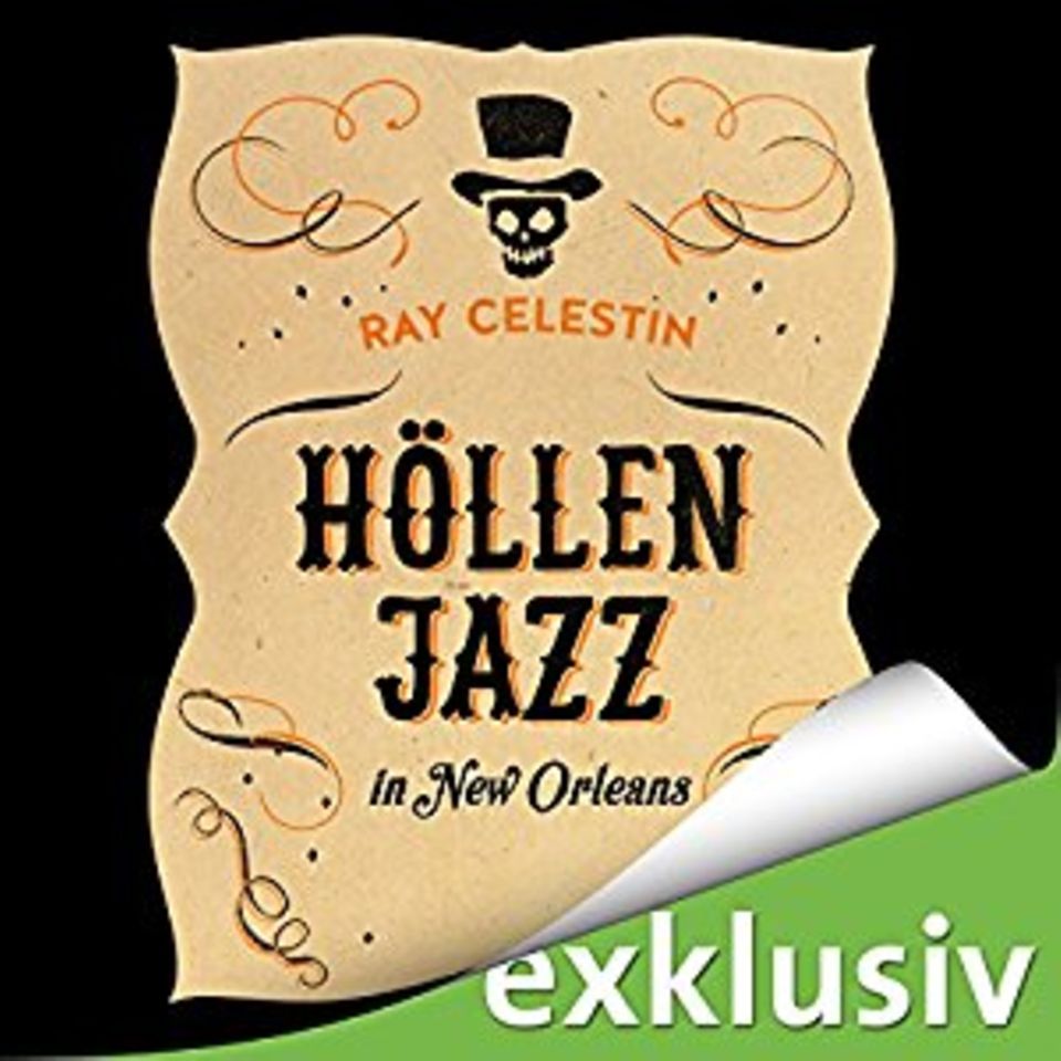 "Höllenjazz in New Orleans" von Ray Celestin