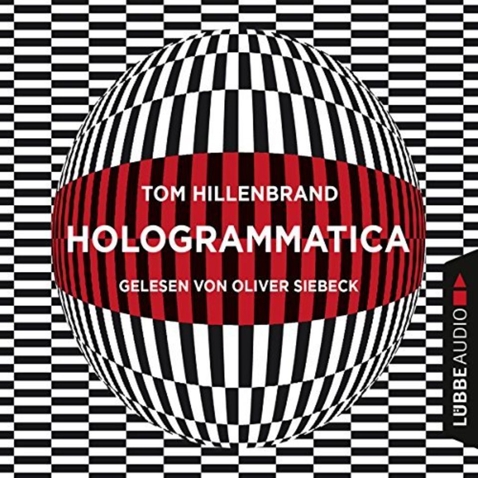 Den Science-Fiction-Krimi "Hologrammatica" von Tom Hillenbrand gibt es bei Audible zum Download. Das gut 16 Stunden lange Hörbuch wird von Oliver Siebeck gelesen.