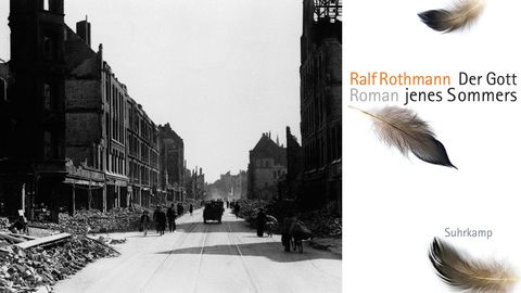 Ralf Rothmann: "Der Gott jenes Sommers"
