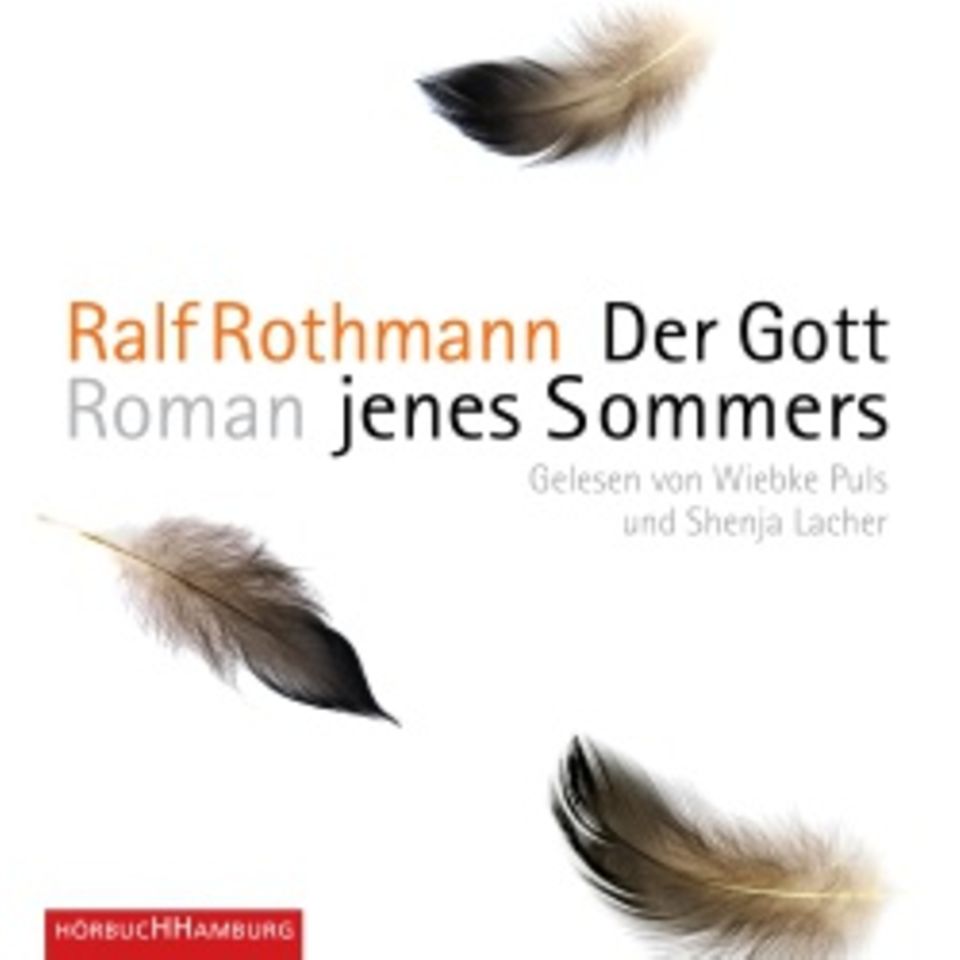 Ralf Rothmann: "Der Gott jenes Sommers"