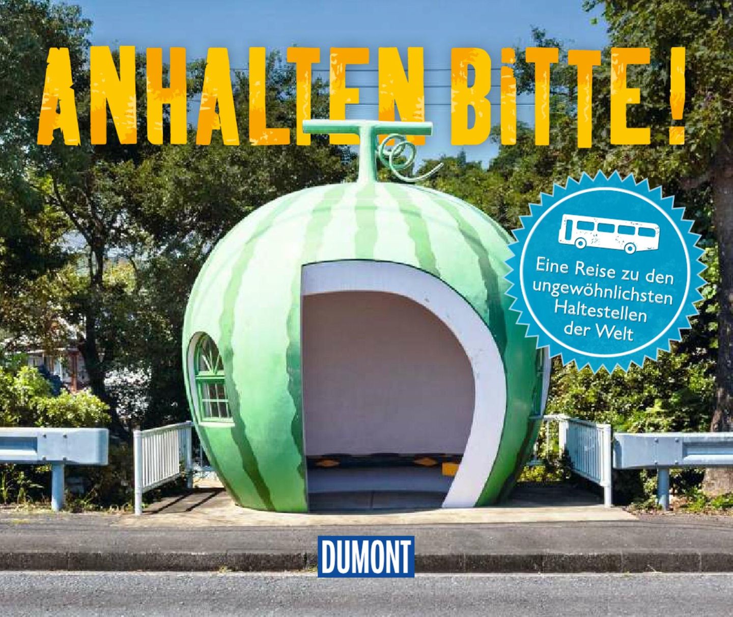 Anhalten bitte! - Eine Reise zu den ungewöhnlichsten Haltestellen der Welt Aus: "Anhalten bitte! - Eine Reise zu den ungewöhnlichsten Haltestellen der Welt" von Jens Bey. Erschienen bei DuMont, Reiseverlag, 128 Seiten, Preis: 14,99 Euro.