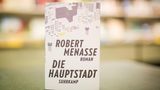 Robert Menasse: "Die Hauptstadt"