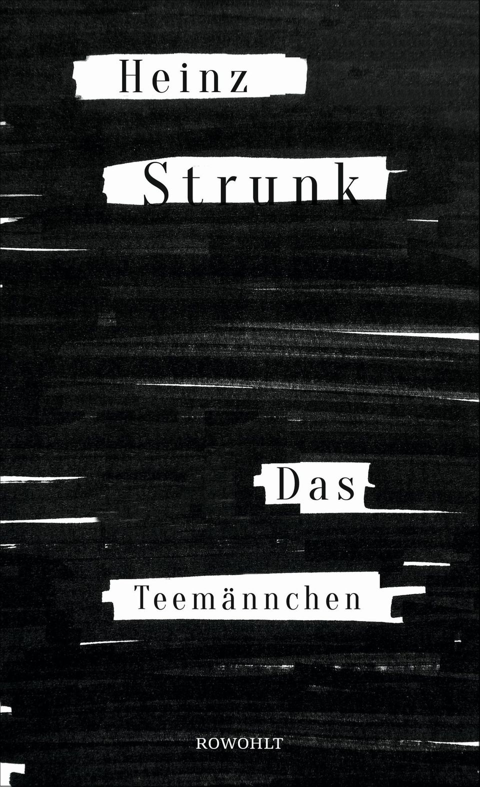Heinz Strunk Das Teemännchen Heinz Strunk Das Teemännchen Cover