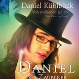 "Von Millionen geliebt, von Vielen gehasst" - so lautete der Untertitel auf dem Filmplakat zu "Daniel, der Zauberer". Der 2004 erschienene Kinofilm gilt bis heute als einer der schlechtesten deutschen Filme aller Zeiten. Es war der Tiefpunkt seiner Karriere.