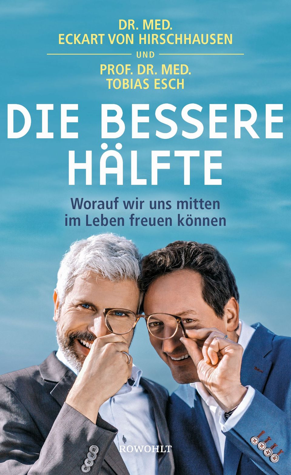 "Die bessere Hälfte": Bei diesem Text handelt es sich um einen Auszug aus "Die bessere Hälfte" von Dr. med. Eckart von Hirschhausen und Prof. Dr. med. Tobias Esch. 288 Seiten, Rowohlt Buchverlag, 18 Euro. Hörbuch: Der Hörverlag, CD, 1:11 Stunden, 14,99 Euro. Bei diesem Text handelt es sich um einen Auszug aus "Die bessere Hälfte" von Dr. med. Eckart von Hirschhausen und Prof. Dr. med. Tobias Esch. 288 Seiten, Rowohlt Buchverlag, 18 Euro. Hörbuch: Der Hörverlag, CD, 1:11 Stunden, 14,99 Euro.