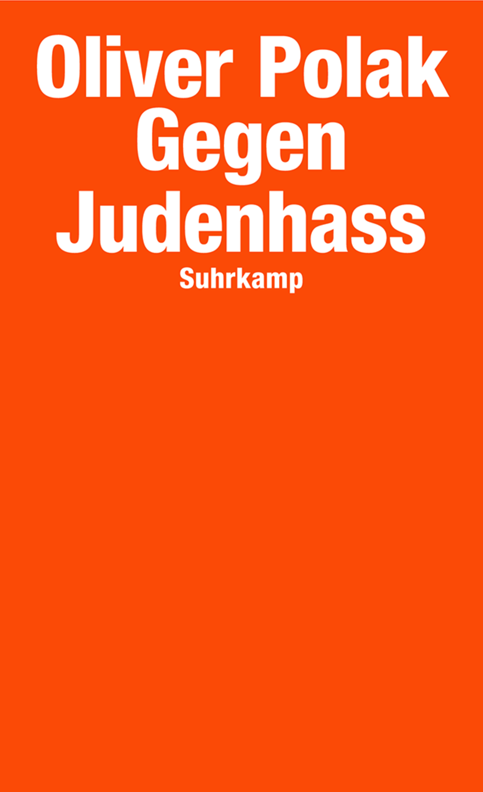 Buchcover: "Gegen Judenhass" (Suhrkamp) von Oliver Polak