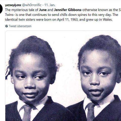 Jennifer und June Gibbons: Als Kinder bewegten sich die Zwillinge synchron und wirkten wie Zombis.