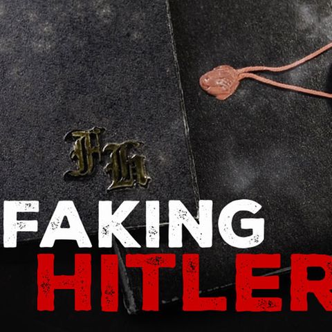 Faking Hitler