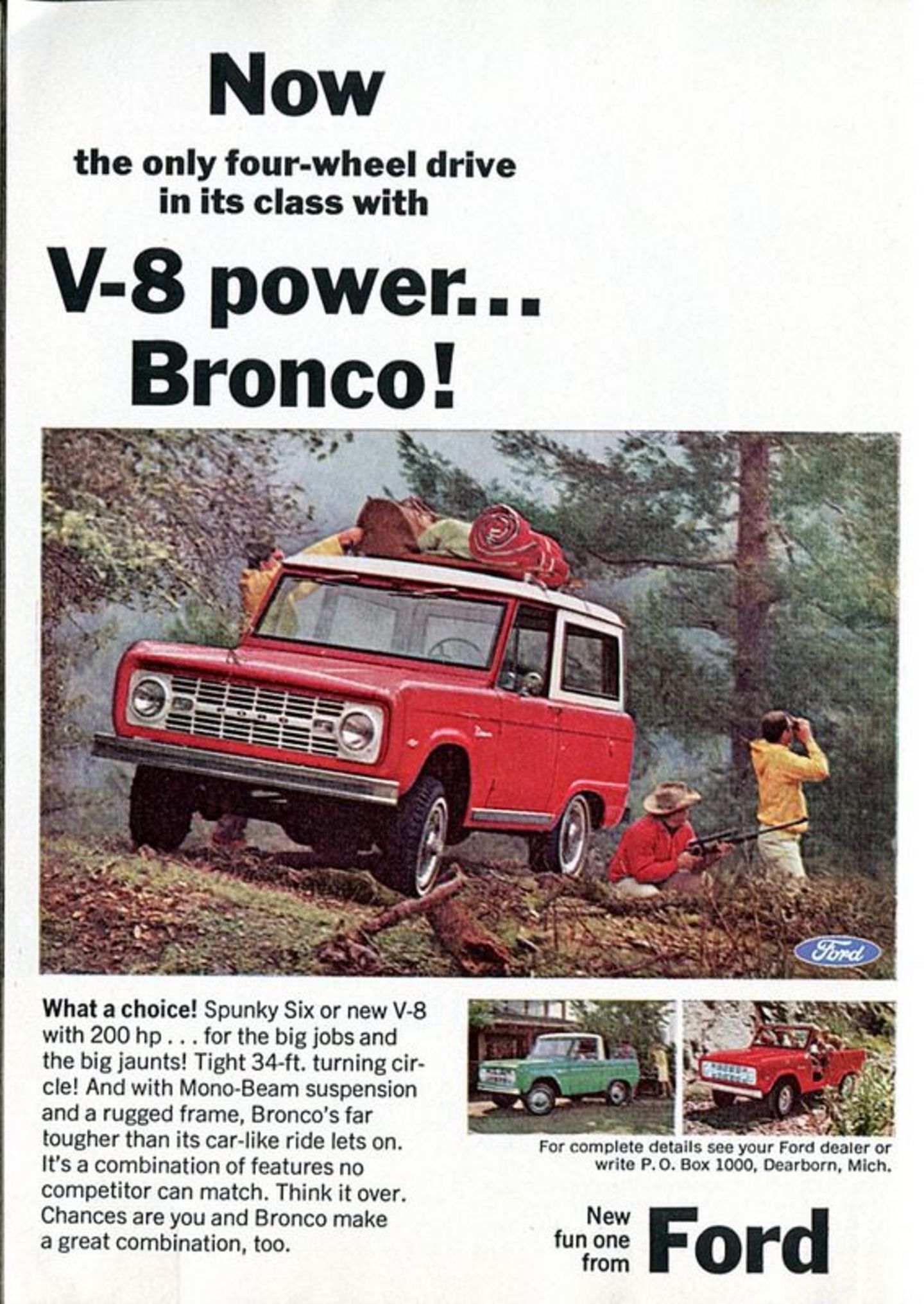Hohe Bodenfreiheit und hohe Motorleistung machten den Bronco besonders.