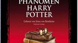 Hörbuch-Tipps: "Das Phänomen Harry Potter"