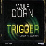 "Trigger" von Wulf Dorn