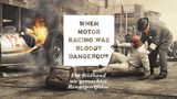 "When Motor Racing was bloody dangerous" - Ein Bildband nie gemachter Rennsportfotos - 59,90 Euro