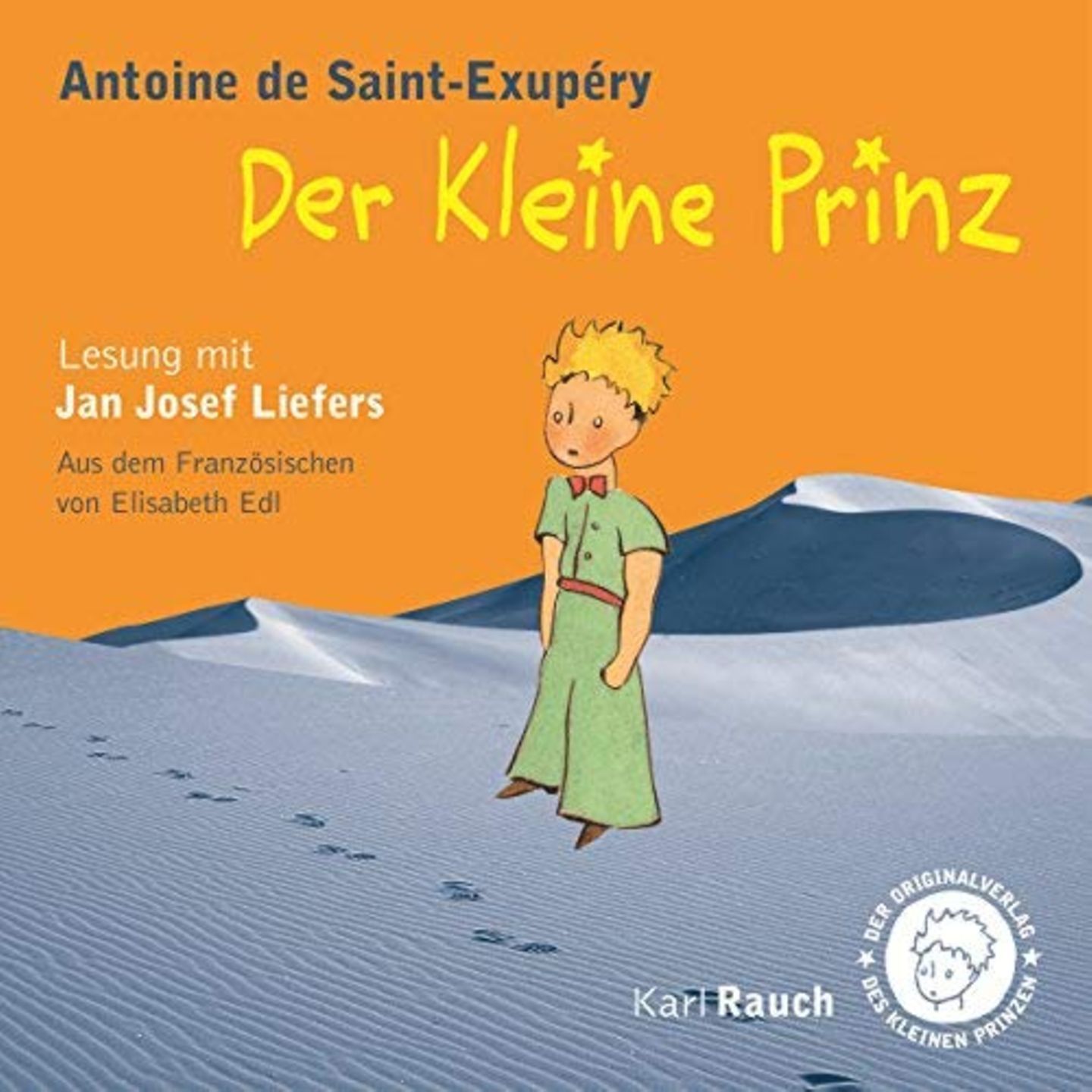 Der kleine Prinz Der kleine Prinz