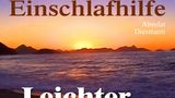 Der Körpoer findet einfach nicht zur Ruhe? Dann hilft "Leichter Einschlafen". Bewährte Entspannungsmethoden und eine Phantasiereise, die hilft die Gedanken nicht um den Alltag kreisen zu lassen, sorgen dafür abzuschalten. Hier geht's zur Einschlafhilfe.