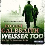 Hörbuch-Tipps: J.K. Rowling alias Robert Galbraith "Weißer Tod"
