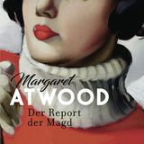 "The Handmaid's Tale - Der Report der Magd"