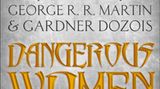 George R.R. Martin und andere  Dangerous Women  Du willst starke Frauenrollen, kannst dich aber nicht zwischen Science Fiction und Fantasy entscheiden? Dann ist "Dangerous Women" genau dein Ding: Die Geschichtensammlung einiger der bedeutendsten SciFi- und Fantasy-Autoren wie Jim Butcher, Diana Gabaldon oder Jow Abercrombie  ist eine genreübergreifende Anthologie mit 21 Kurzgeschichten, inklusive einem "Game of Thrones"-Prequel. Im Zentrum: Frauen, Heldinnen und Antagonistinnen.  "Dangerous Women" von George R.R. Martin et al. hier bei Audible.