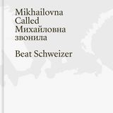 Das Buch "Mikhaolovna Called" ist im Kehrer Verlag erschienen. 