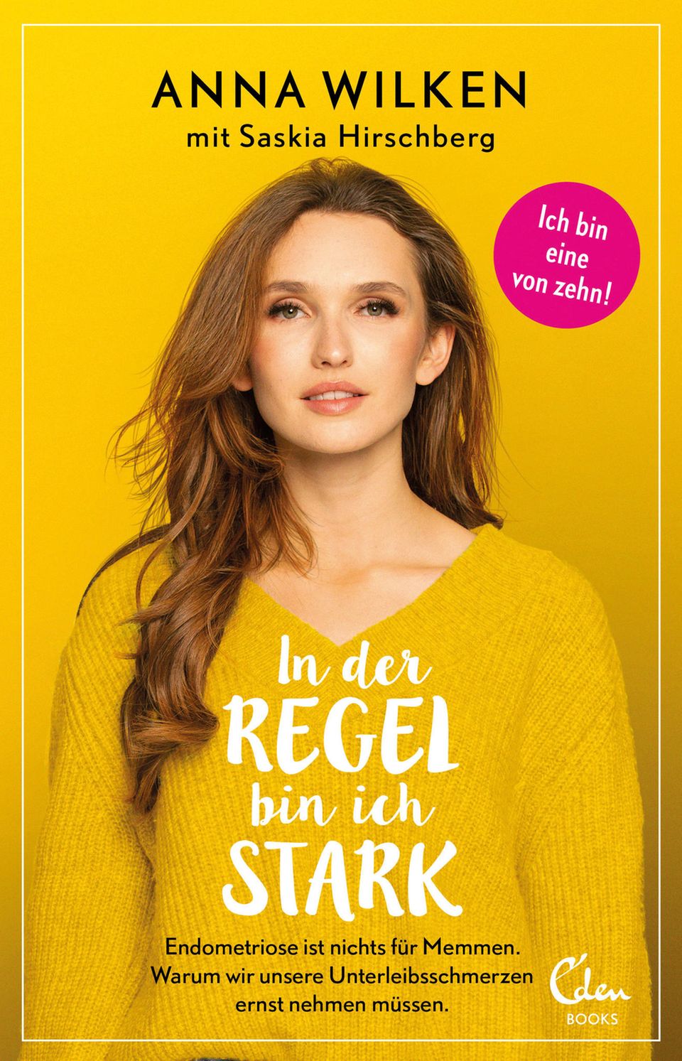 Buch von Anna Wilken über Endometriose: "In der Regel bin ich stark"