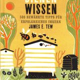 Bienen-Wissen - 500 bewährte Tipps für Imker  Von James E. Tew      Der britische Imker James E. Tew hat Jahrzehnte seiner Imkererfahrung in 500 feine Wissenshappen geschnitten, fein voneinander separiert und zwischen zwei Buchdeckel gepresst. Herausgekommen ist ein Handbuch für Einsteiger in die private Imkerei. Gerade als Hobby-Imker steht man in den ersten beiden Jahren häufiger panisch vor der Beute, so nennen Imker den Bienenstock. Schließlich hängt vom eigenen Handeln das Wohlergehen des Bienenvolkes ab. Fehlt es an Erfahrung können einem schon mal vor Aufregung die Finger zittern, zumal im Sommer die rund 50.000 Bienen eines Volkes äußerst sensibel auf Unruhe reagieren. Die 500 sauber voneinander getrennten Tipps aus dem Imkeralltag können durchaus beruhigend wirken – auf den Imker.