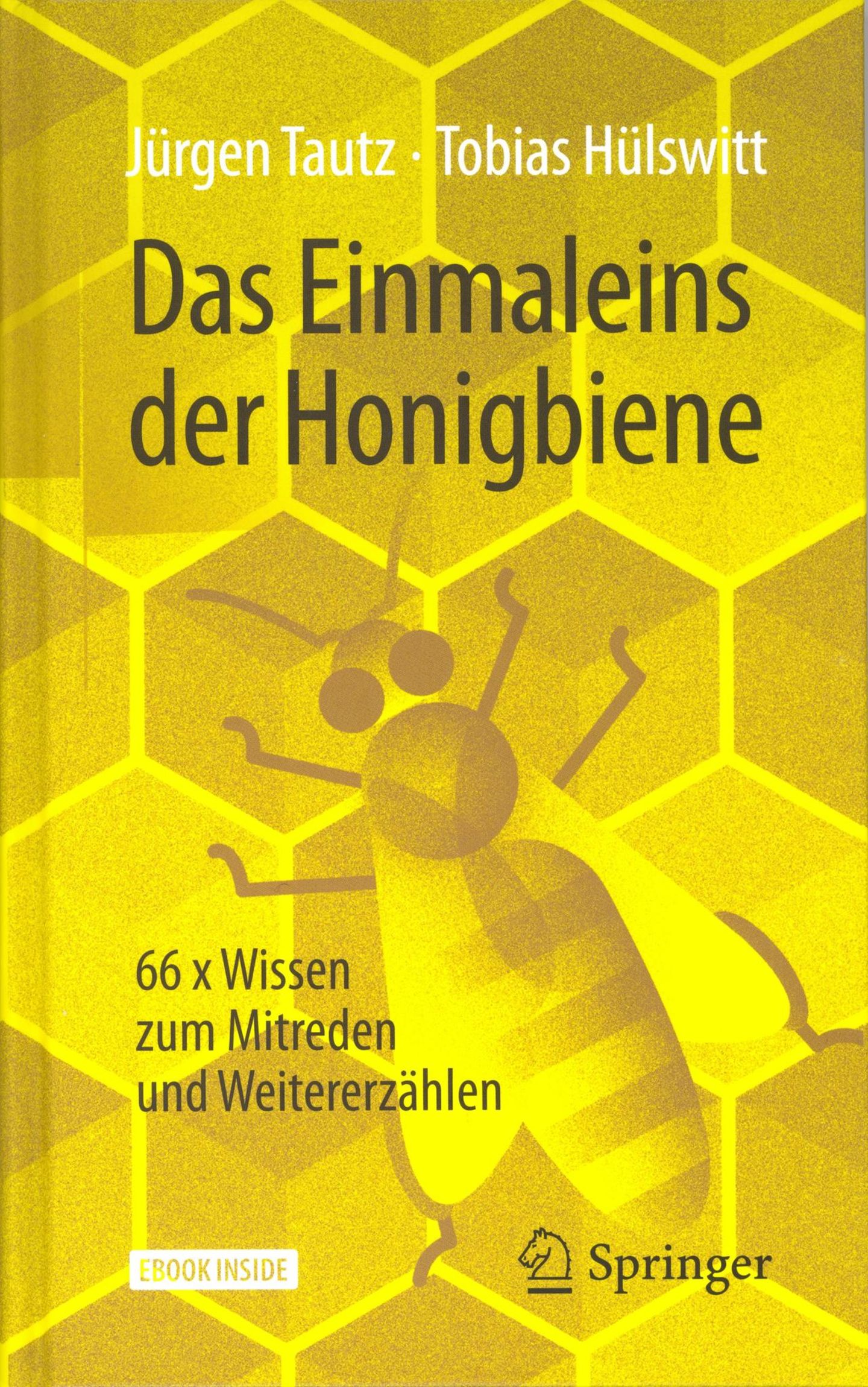 Das Einmaleins der Honigbiene  Von Jürgen Tautz, Tobias Hülswitt      Der perfekte Einstieg in die Welt der Bienen ist die gerade veröffentlichte Fibel: "Das Einmaleins der Honigbiene". Kurz, klar strukturiert werden hier spannende Fakten rund um die Bienen präsentiert: pro Seite ein Erkenntnishappen. Wo der Leser ins Buch einsteigt, ist dabei egal. Jedes der insgesamt 66 Themen steht für sich und ist stets so spannend, dass der Leser garantiert "kleben" bleibt. Wie erkennt man schlafende Bienen? Warum sind ältere Bienen eigentlich die Jüngeren? Wie Bienen ihre Umgebung mit Hilfe von Düften kartografieren. Derart mit Wissen aufgeladen, kann man bei jedem Smalltalk über Bienen, Insektensterben und Nachhaltigkeit glänzen. Die E-Book-Variante gibt es kostenlos zum Buch dazu. Und da das Buch ein Hochkantformat hat, passt es als E-Book perfekt auf ein Smartphone-Bildschirm.