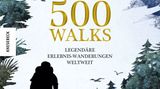 Aus: "500 Walks – Legendäre Erlebniswanderungen weltweit" von Sarah Baxter. Erschienen im Knesebeck Verlag, 400 Seiten mit 120 farbigen Abbildungen und 91 Karten, Preis: 32 Euro.
