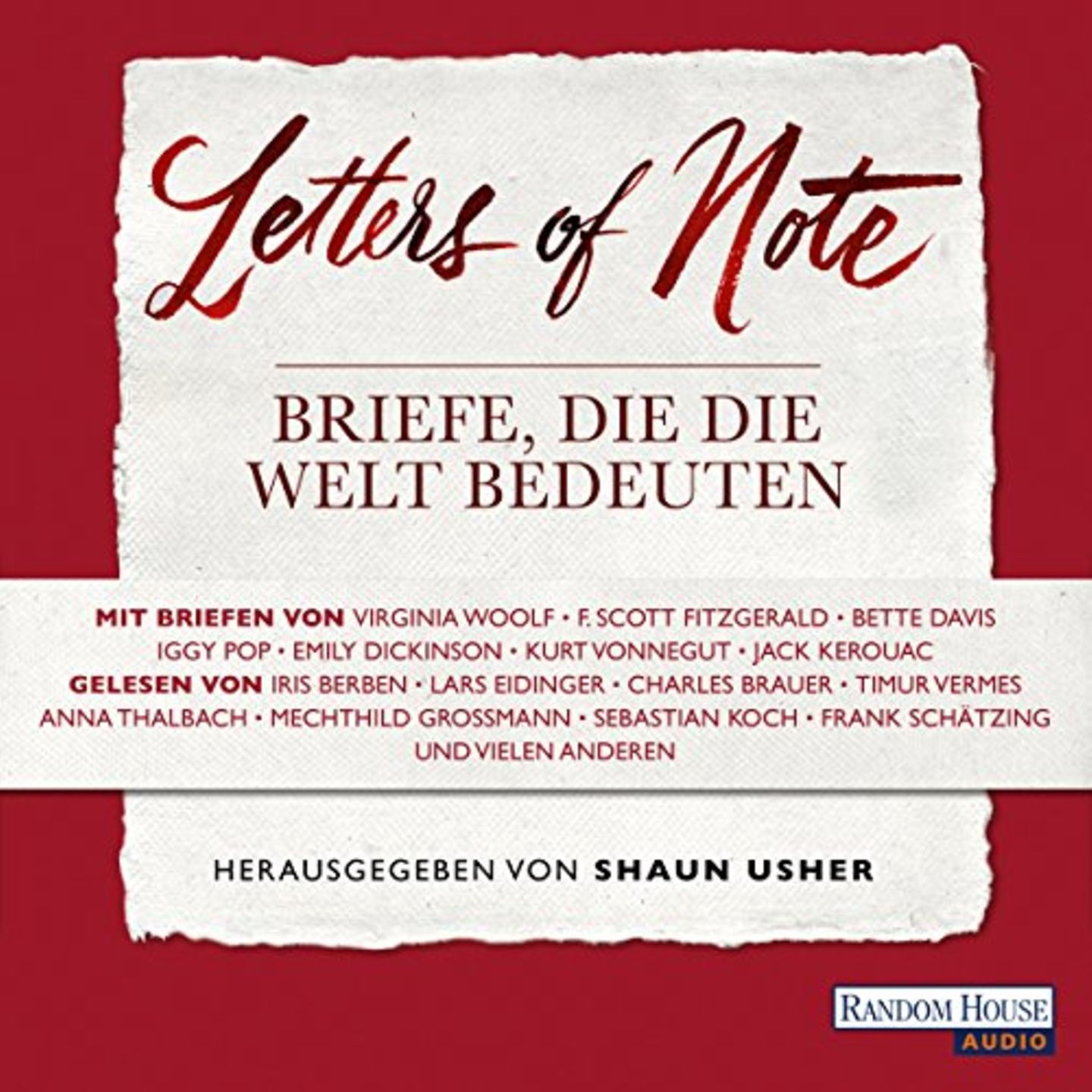 "Letter of Note – Briefe, die die Welt bedeuten" von Shaun Usher (Herausgeber) "Letter of Note – Briefe, die die Welt bedeuten" von Shaun Usher (Herausgeber)