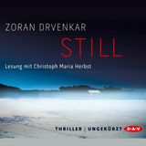 Still  Autor: Zoran Drvenkar;  Sprecher: Christoph Maria Herbst   Einen Papa als Held bietet der knallharte Thriller "Still" von Zoran Drvenkar. In einer dünn besiedelten Ecke in Brandenburg verschwinden im Winter immer wieder Kinder. Keines von Ihnen taucht je wieder auf, weder lebendig noch als Leiche. Bis einem Mädchen die Flucht gelingt. Über ihre Erlebnisse schweigt sei jedoch. Der Vater eines der verschwundenen Kinder will sich nicht länger auf die Polizei verlassen und ermittelt auf eigene Faust. Ein ziemlich abgedrehter, verstörender Thriller, der durch rasante Perspektivwechsel und einen kongenialen Plot glänzt. 