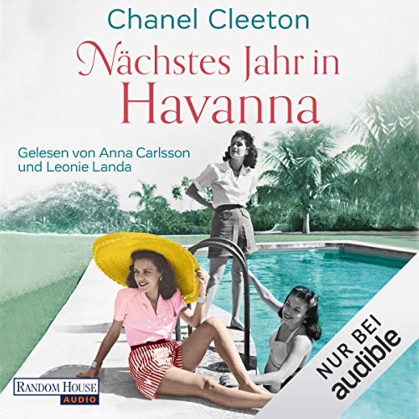 Nächste Jahr in Havanna Drei Frauen am Pool