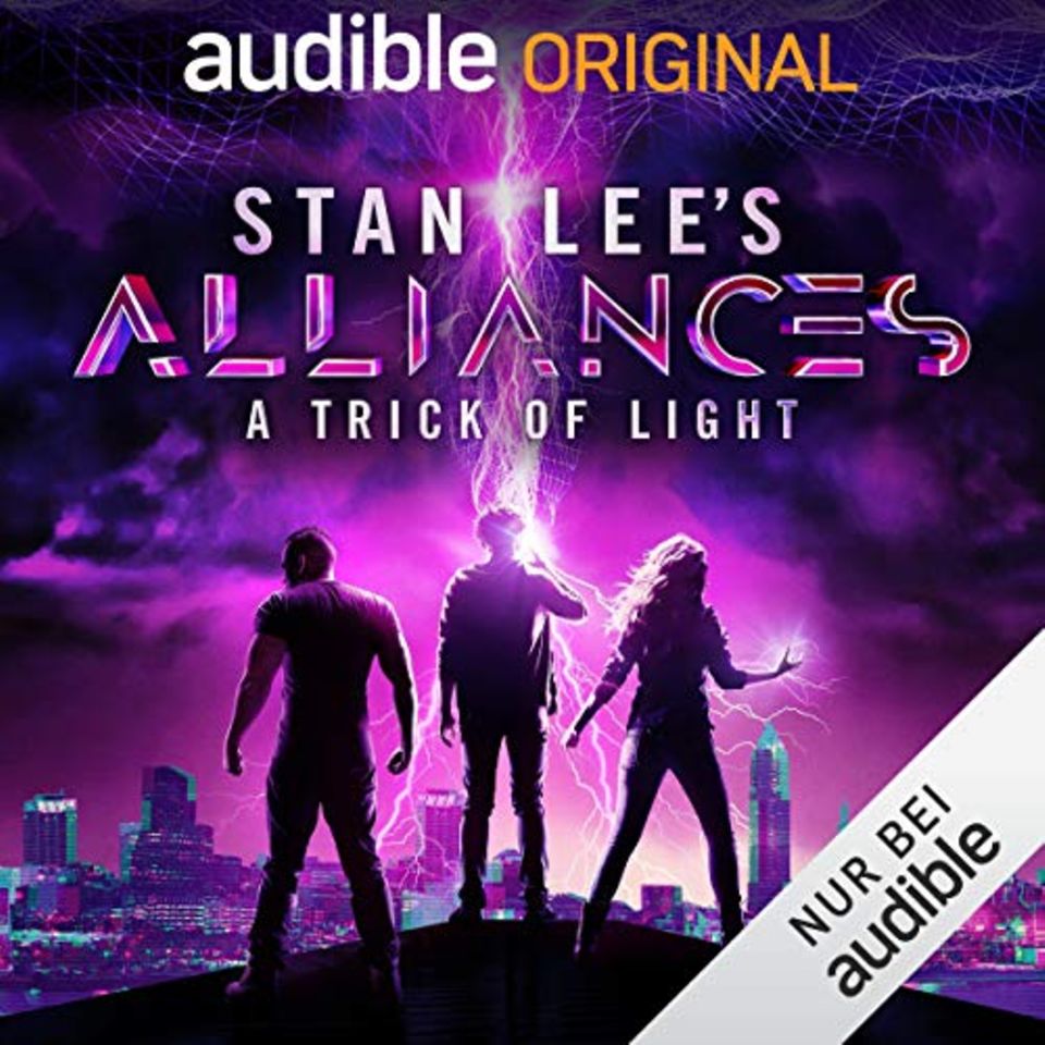 Stan Lee's Alliances - A Trick of Light   Autor: Stan Lee, Kat Rosenfield, Erdacht von Stan Lee, Luke Lieberman, Ryan Silbert Sprecher: Max von der Groeben Spieldauer: 11 Std. und 29 Min. 