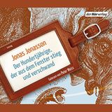 Der Hundertjährige, der aus dem Fenster stieg und verschwand