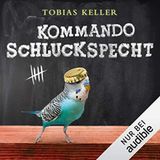 Kommando Schluckspecht