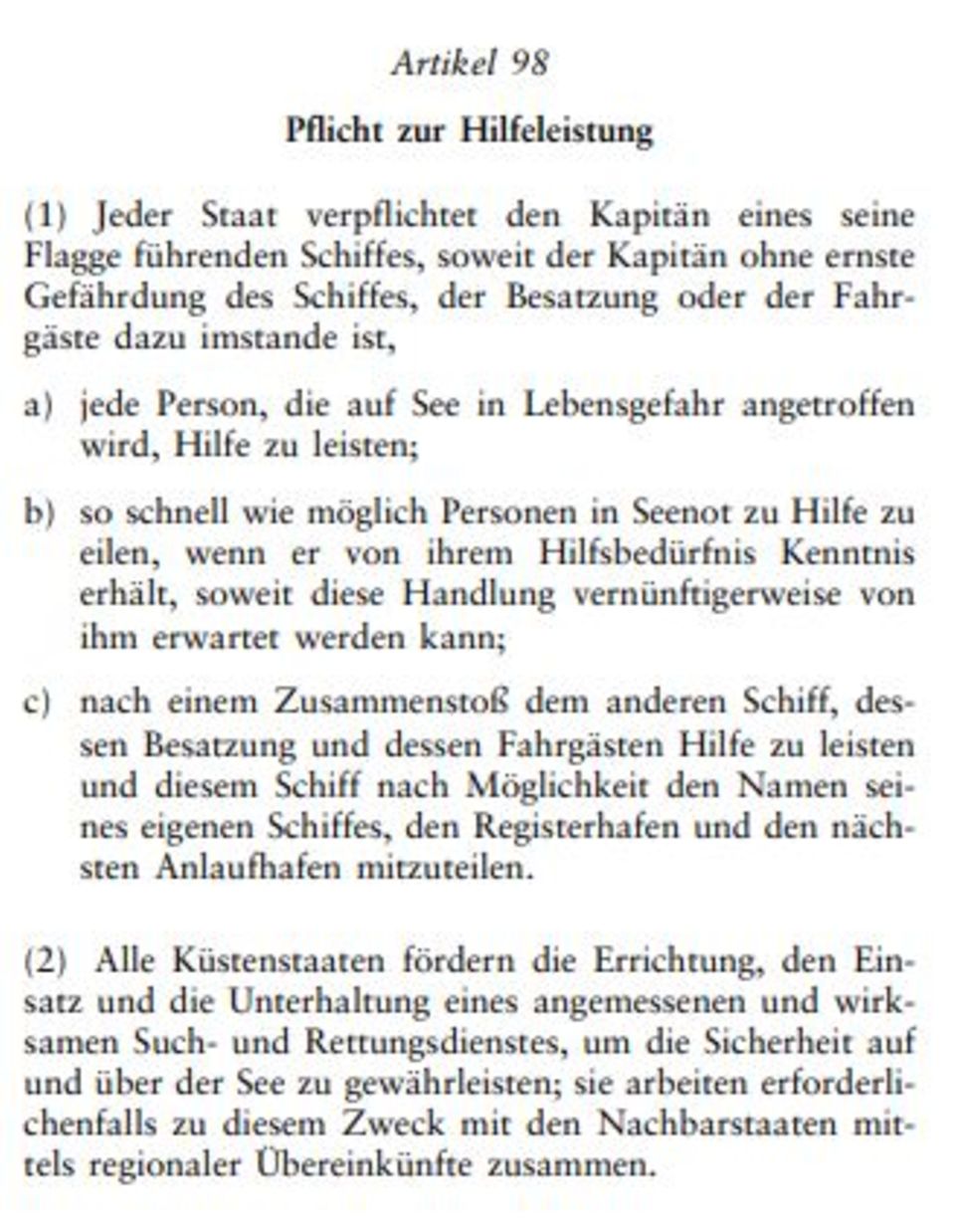 Artikel 98 des Seerechtsübereinkommens Artikel 98 des Seerechtsübereinkommens