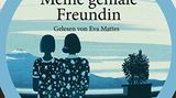 "Meine geniale Freundin" von Elena Ferrante