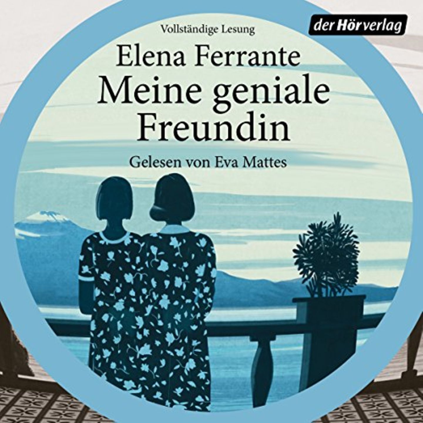 "Meine geniale Freundin" von Elena Ferrante "Meine geniale Freundin" von Elena Ferrante