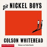 Colson Whitehead  Die Nickel Boys