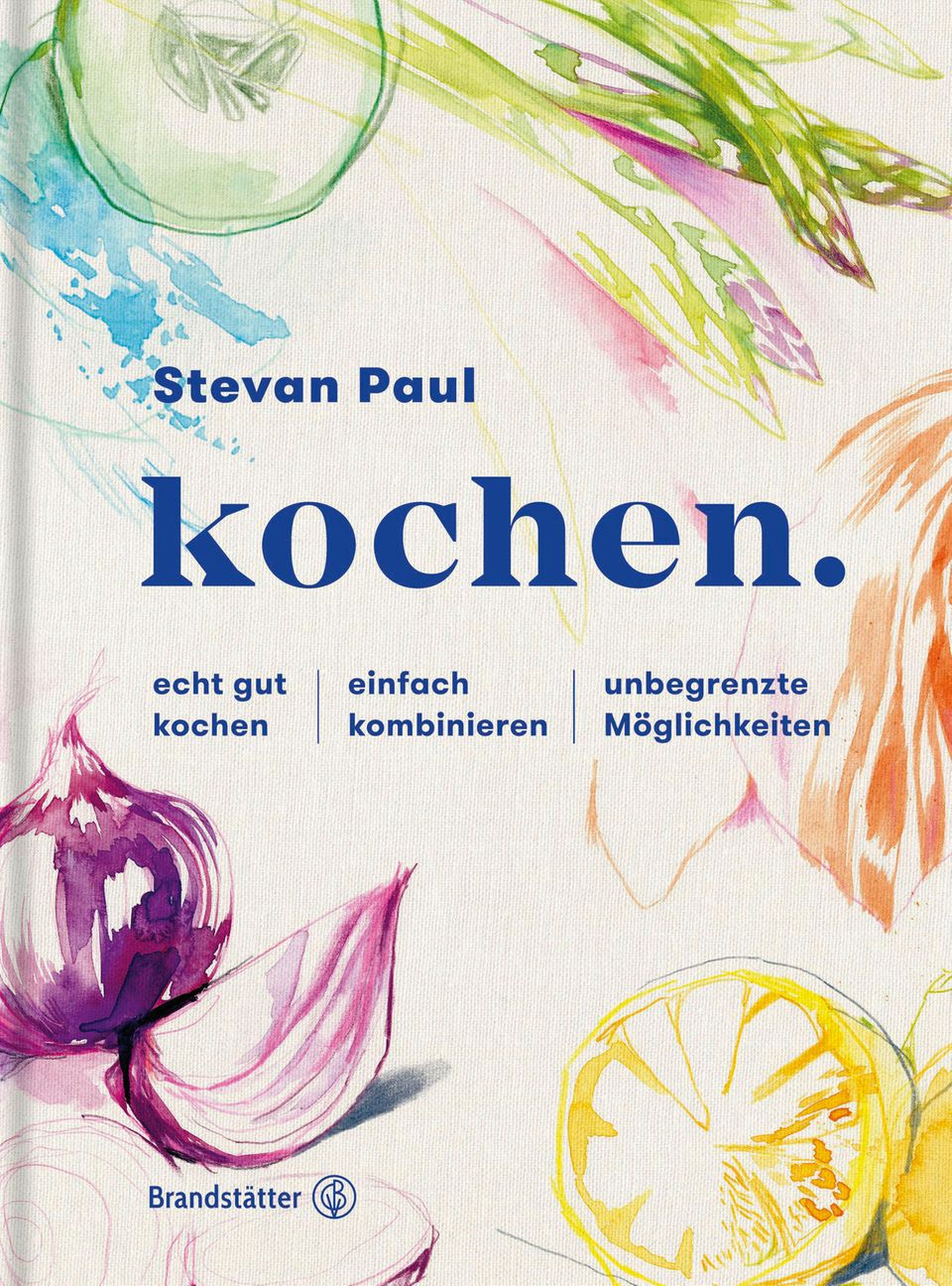 "Kochen Sie doch, was Sie wollen": Das zwei Kilogramm schwere Standardwerk. "kochen." von Stevan Paul. Erschienen bei Brandstätter. 408 Seiten. 40 Euro. Das zwei Kilogramm schwere Standardwerk. "kochen." von Stevan Paul. Erschienen bei Brandstätter. 408 Seiten. 40 Euro.