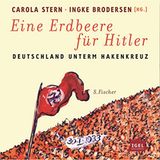 "Eine Erdbeere für Hitler – Deutschland unterm Hakenkreuz"