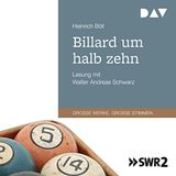 Heinrich Böll – "Billard um halbzehn"