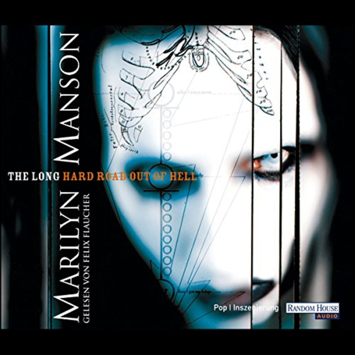 Sex, Drogen und Gitarren: Die fünf härtesten Rock'n'Roll-Biografien als Hörbücher Marilyn Manson: The Long Hard Road Out Of Hell