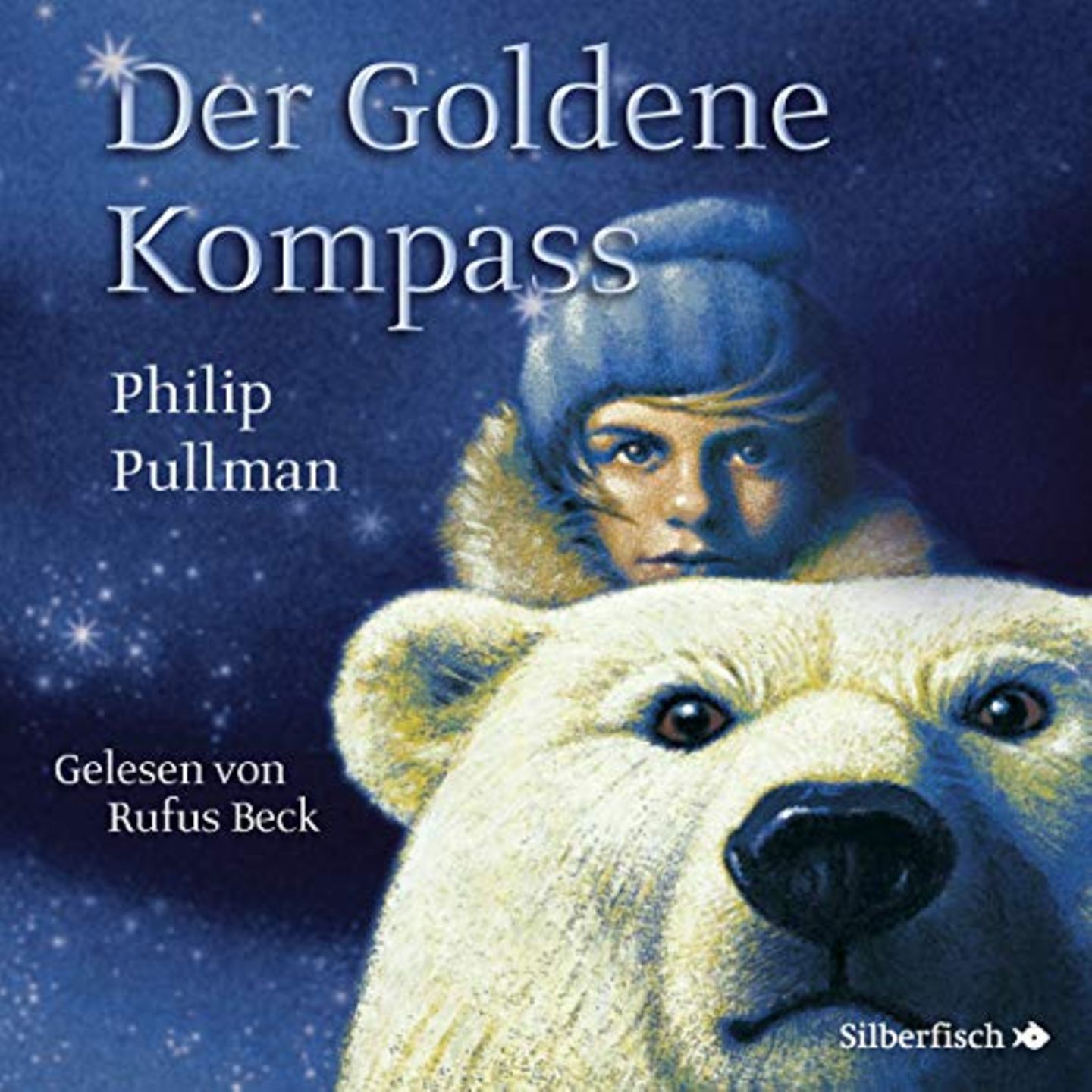 Hörbücher mit Rufus Beck: Der Goldene Kompass