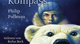 Hörbücher mit Rufus Beck: Der Goldene Kompass