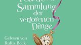Hörbücher mit Rufus Beck: Mr. Peardews Sammlung der verlorenen Dinge
