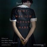 Seht, was ich getan habe