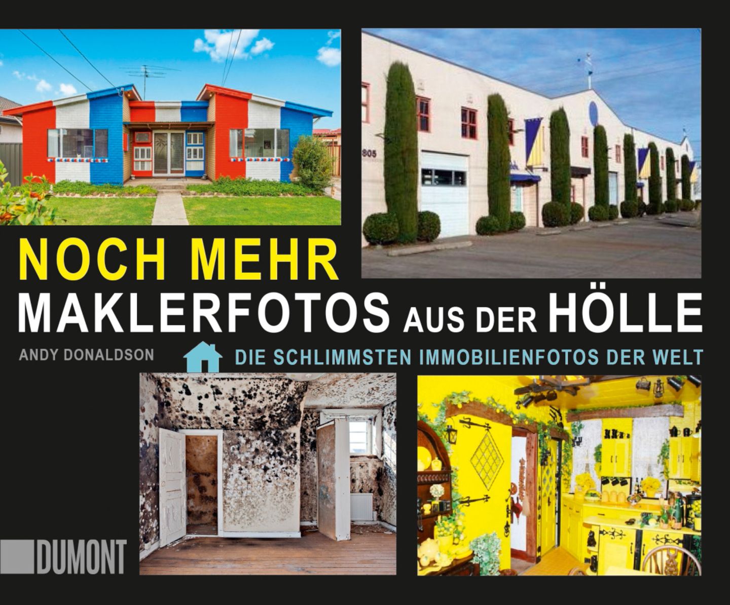 "Noch mehr Maklerfotos aus der Hölle"