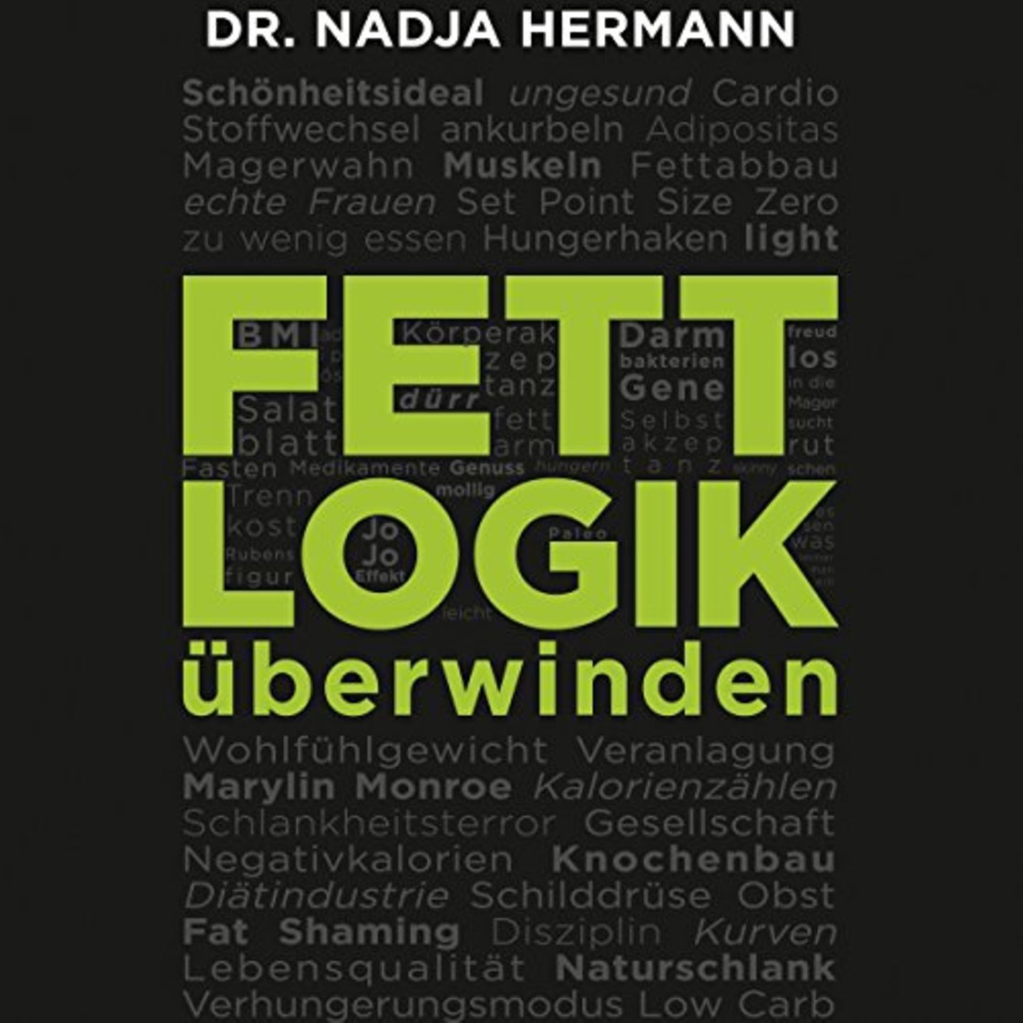 Fettlogik Hörbücher