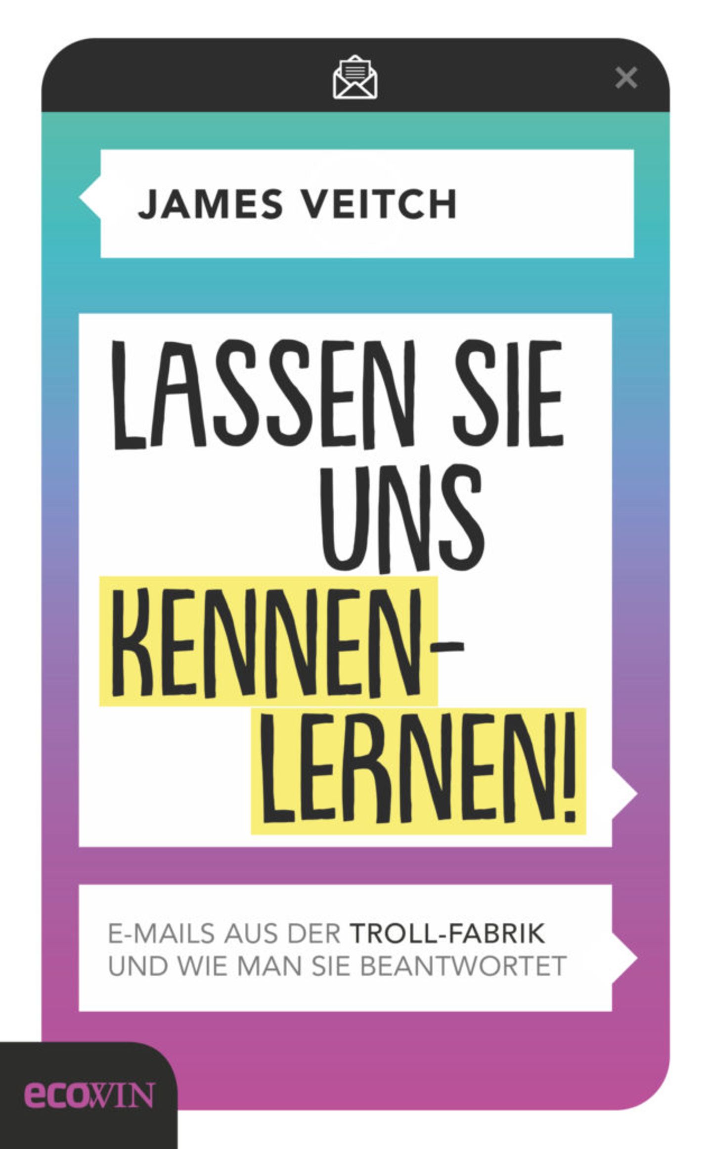 Buch über Spam-Mails: "Lassen Sie uns kennenlernen!" von James Veitch