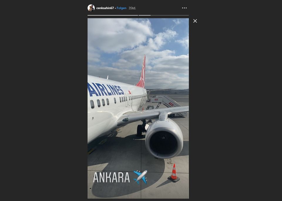 Auf Instagram postet Cenk Şahin seine Ankuft in Ankara (Türkei) Auf Instagram postet Cenk Şahin seine Ankuft in Ankara (Türkei)
