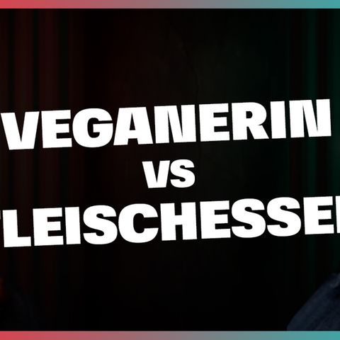 Veganerin versus Fleischesser: Ist es okay, Tiere zu essen?