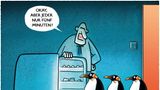 Drei Pinguine stehen vor einem Kühlschrank, den ein Mann offenhält. Er sagt: "Okay, aber jeder nur fünf Minuten!"